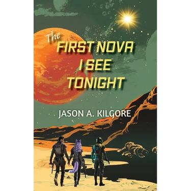The First Nova I See Tonight
