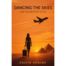 Dancing the skies and falling with style