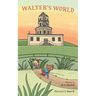 Walter's World