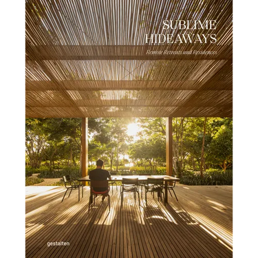 Sublime Hideaways: Remote Retreats and Residencies