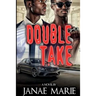Double Take: Blood Ain't Thicker Than Water