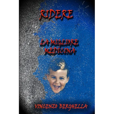 Ridere, la migliore medicina Barzellette per tutti