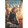 Warlock's Menace: Magical Usage Council Misadventures Book 1