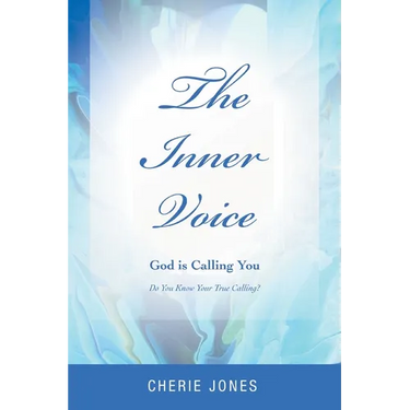 The Inner Voice: God Is Calling You