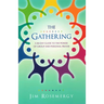 The Gathering: A 40-Day Guide to the Power of Group and Personal Prayer