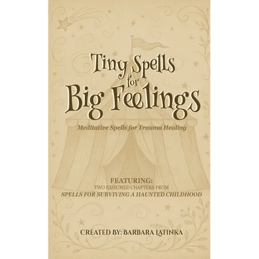 Tiny Spells for Big Feelings