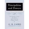 Principalities and Powers: A Study in Pauline Theology: The Chancellor's Lectures for 1954 at Queen's University, Kingston Ontario