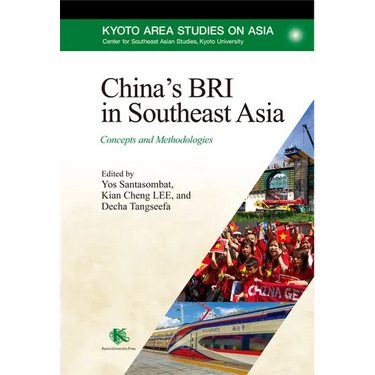 China's Bri in Southeast Asia: Concepts and Methodologies