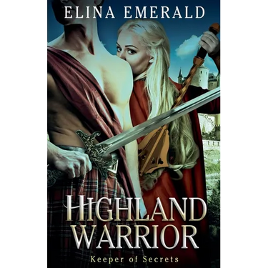 Highland Warrior: Keeper of Secrets