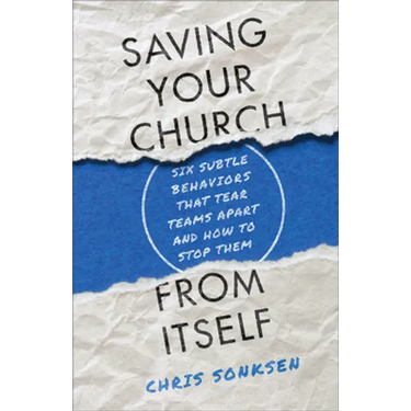 Saving Your Church from Itself