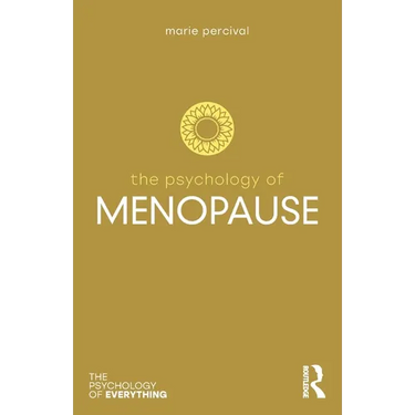 The Psychology of Menopause