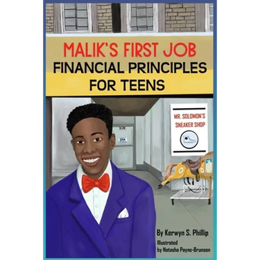Malik's First Job: Financials Principles for Teens