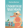 Undercover Babymoon