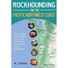 Rockhounding on the Pacific Northwest Coast