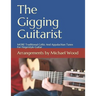 The Gigging Guitarist: MORE Traditional Celtic And Appalachian Tunes For Fingerstyle Guitar