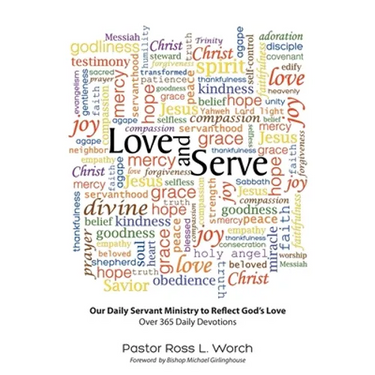 Love and Serve: Our Daily Servant Ministry to Reflect God's Love: Over 365 Daily Devotions