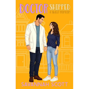 Doctorshipped: A Small Town, Grumpy-Sunshine, Single Dad Romcom