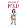 What Did You Do With Maile?