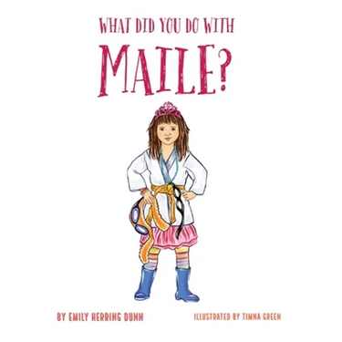 What Did You Do With Maile?