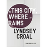 In This City, Where it Rains
