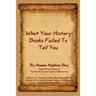 What Your History Books Failed to Tell You