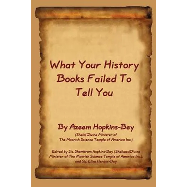 What Your History Books Failed to Tell You