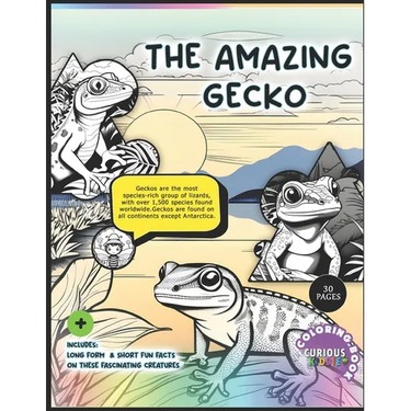 The Amazing Gecko Educational Coloring Book: Reptiles, Lizards Educational Kids Coloring Book