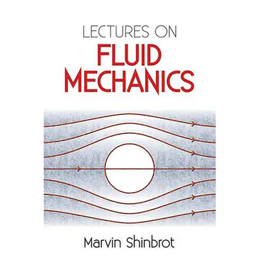 Lectures on Fluid Mechanics