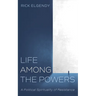 Life among the Powers