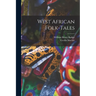 West African Folk-tales