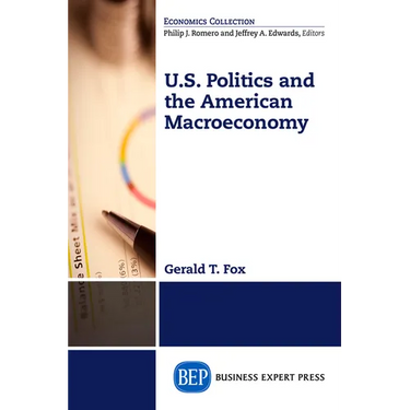 U.S. Politics and the American Macroeconomy