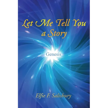 Let Me Tell You a Story: Genesis