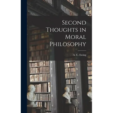 Second Thoughts in Moral Philosophy