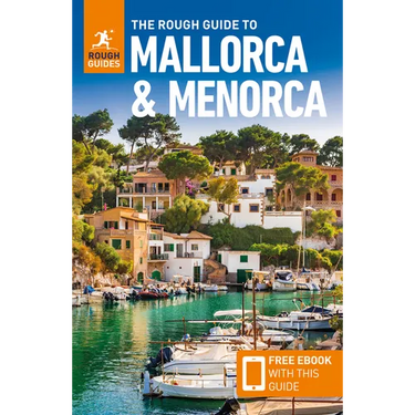 The Rough Guide to Mallorca and Menorca: Travel Guide with eBook