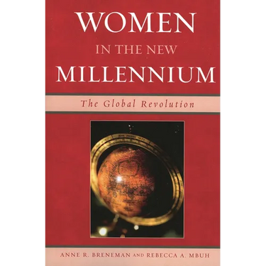 Women in the New Millennium: The Global Revolution
