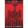 Lethal Practice