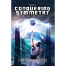 The Tuar Tums Trilogy: Conquering Symmetry