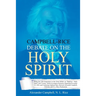 Campbell-Rice Debate on the Holy Spirit: Being the Fifth Proposition in the Great Debate on "Baptism," "Holy Spirit" And "Creeds," Held in Lexington,