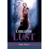Child of Lust