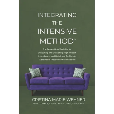 Integrating The Intensive Method: The Proven How-To Guide for Designing and Delivering High-Impact Intensives-and Building a Profitable, Sustainable P