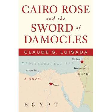 Cairo Rose and the Sword of Damocles