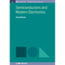Semiconductors and Modern Electronics