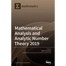 Mathematical Analysis and Analytic Number Theory 2019