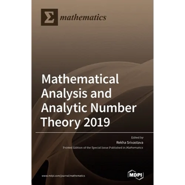 Mathematical Analysis and Analytic Number Theory 2019