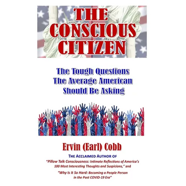 The Conscious Citizen: The Tough Questions The Average American Should Be Asking
