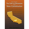 Kern County: The Path to Secession and a New Constitution