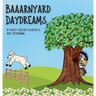 Baaarnyard Daydreams