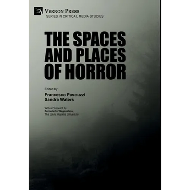 The Spaces and Places of Horror