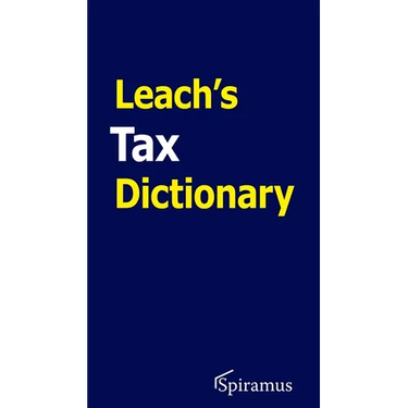 Leach's Tax Dictionary