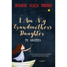 I Am My Grandmother's Daughter